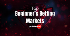 Top 6 Sports Betting Markets for Beginners