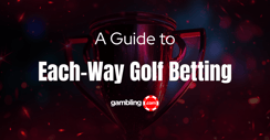 Each-Way Golf Betting Rules and Strategy Tips