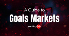 How to Bet on Goals Markets in Football
