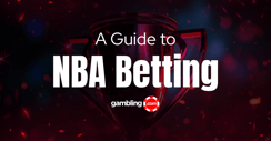 NBA Betting Strategies: A Guide to NBA Bet Types &amp; Events
