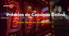 5 Dicas para Entender Prêmios de Cassino Online