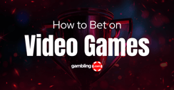 Top 8 Video Games You Can Bet On