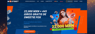 Banner promocional del casino online Mostbet que ofrece un bono de 22000 MXN y 445 giros gratis en el juego de tragamonedas Sweetie Fox.