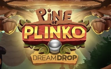 Pine Plinko Dream Drop Spielautomat