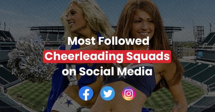 Most Followed Cheerleading Squads on Social Media in 2023