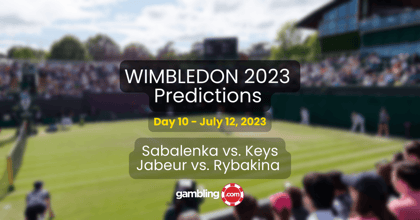 Wimbledon 2023 Predictions: Sabalenka vs. Keys Preview &amp; Odds for 07/12