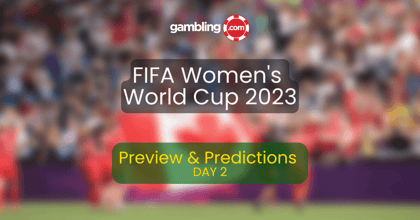 2023 Women’s World Cup Predictions, Odds &amp; Betting Tips Day 2