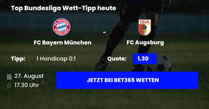 Bayern vs Augsburg - Tipps, Quoten und Prognose