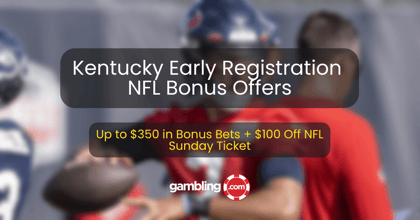 Kentucky Sports Betting Pre-Launch Bonuses: Get Up to $665 in Bonus Bets!