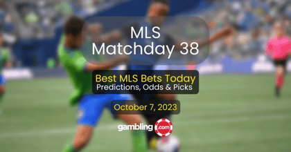 MLS Matchday 38 Predictions, MLS Picks &amp; Best Bets Today 10/07