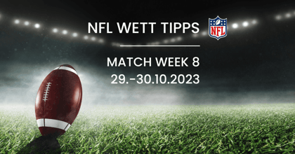 NFL Tipps und Prognosen Woche 8 - Quoten, Wetten &amp; Power Ranking (29.-30.10)