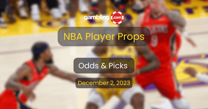 NBA Player Props, Odds &amp; NBA Picks for Saturday 12/02