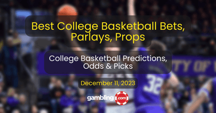 College Basketball Parlay Picks, Odds &amp; Player Props for 12/11