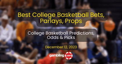 College Basketball Parlay Picks, Odds &amp; Player Props for 12/12