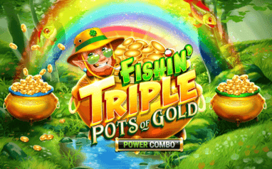 Fishin’ Triple Pots of Gold POWER COMBO Online Slot