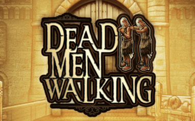 Dead Men Walking Online Slot