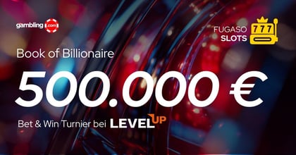 LevelUp Casino: Book of Billionaire Turnierserie mit 500.000 € Preisgeld geht weiter