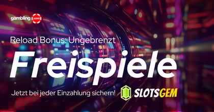 SlotsGem Reload Bonus: Unbegrenzte Freispiele bei jeder Einzahlung sichern