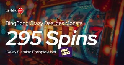 BingBong Promo: Crazy Deal des Monats – 295 Relax Gaming Free Spins