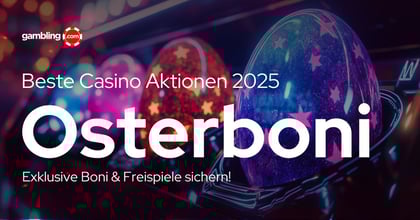 Casino Osteraktionen 2026: Die besten Deals im Online Casino zu Ostern entdecken