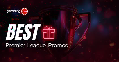 Best Premier League Betting Offers for Matchday 2 Games (Aug. 19)