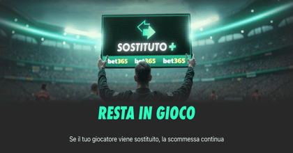 Sostituto+: La Nuova Scommessa di Bet365 Sport
