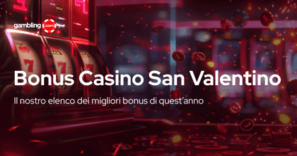 Bonus Casino di San Valentino 2026
