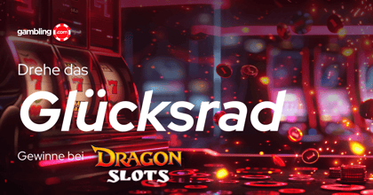 Dragonslots Casino Promo - Silber- oder Gold-Glücksrad!
