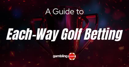 Each-Way Golf Betting Rules and Strategy Tips