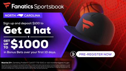 Fanatics NC Promo for Pre-Reg: Get a Hat &amp; up to $1,000 in Bonus Bets