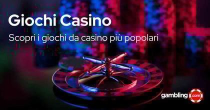 Quali sono i giochi da casino più amati dagli italiani?