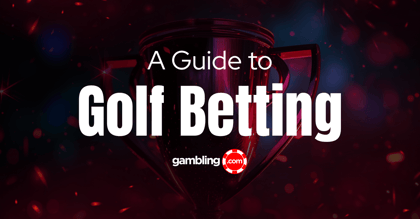 Golf Betting Strategies: Finding Value &amp; Field Bets