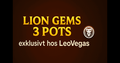 Lion Gems: 3 Pots exklusivt hos Nya Expekt