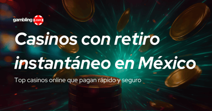 Casinos en línea que pagan rápido en México