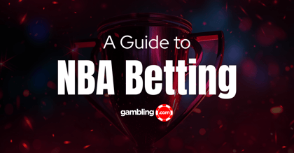 NBA Betting Strategies: A Guide to NBA Bet Types &amp; Events
