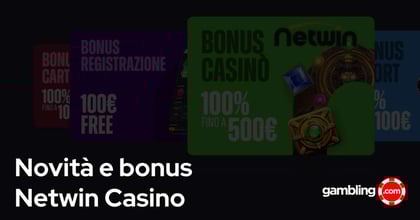 Netwin Casino: ecco tutte le offerte e le novità imperdibili