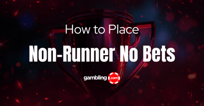What is Non-Runner No Bet? NRNB Meaning Explained