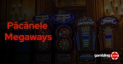 Pacanele Megaways - sloturile ce au revoluționat cazinourile