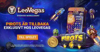 Pirots 4 - Spela exklusivt hos LeoVegas med ny välkomstbonus