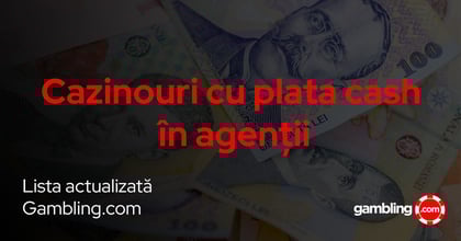 Cazinouri cu plata cash în agenții Decembrie 2025