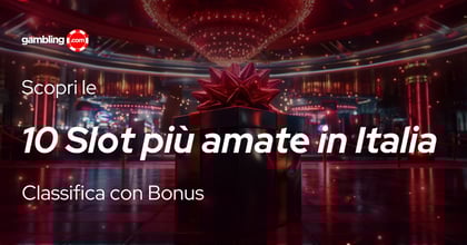 Le 10 Slot Più Giocate in Italia: Classifica con Bonus
