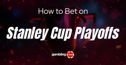 Stanley Cup Playoffs Betting Strategies