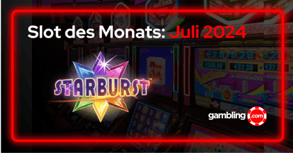 Slot des Monats in Deutschland Juli 2024: Starburst