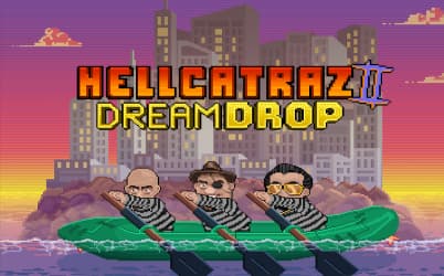 Hellcatraz 2 Dream Drop Online Slot