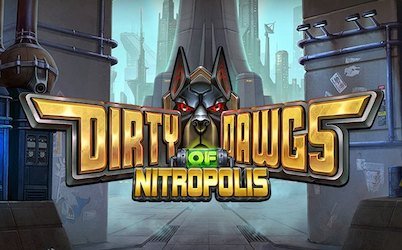 Dirty Dawgs of Nitropolis Online Slot