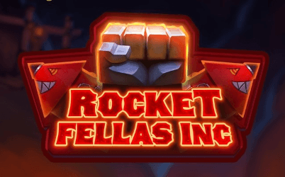 Rocket Fellas Inc Online Slot