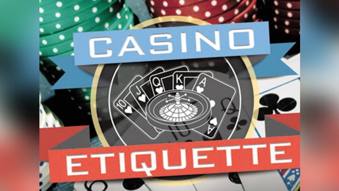 An Overview of Casino Etiquette