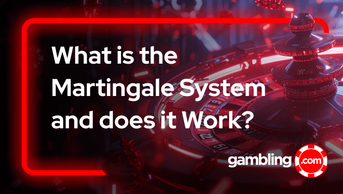 The Martingale System: A Betting Strategy to Avoid?