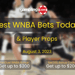 WNBA Predictions: WNBA Player Props & WNBA Best Bets Today 08/03