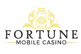 Fortune Mobile Casino